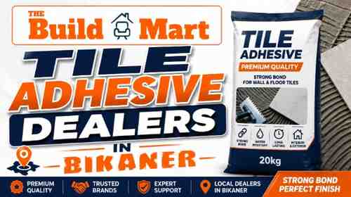 tile-adhesive-dealers-in-bikaner