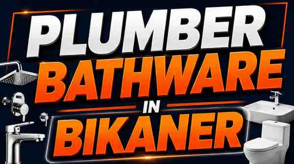 plumber-bathware-in-bikaner